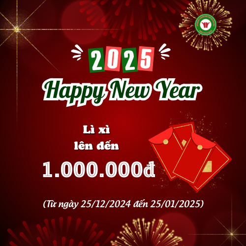 CHƯƠNG TRÌNH ƯU ĐÃI CHÀO MỪNG NĂM MỚI 2025