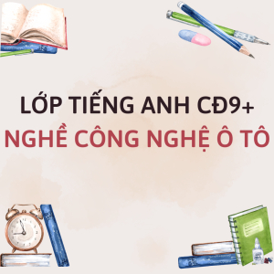 LỚP CĐ9+.OTO3-K14